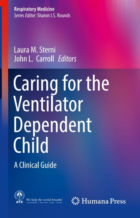 Caring for the Ventilator Dependent Child